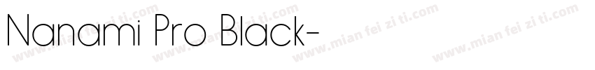 Nanami Pro Black字体转换